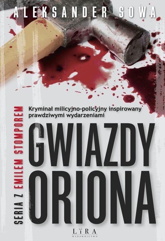 Gwiazdy Oriona Krymina Roku 2019 wedug portalu Granice.pl